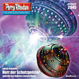 Susan Schwartz: Perry Rhodan 2945: Herr der Schutzgeister