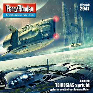 Kai Hirdt: Perry Rhodan 2941: TEIRESIAS spricht