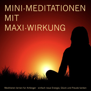 Patrick Lynen: MINI-Meditationen und Fantasiereisen mit MAXI-Wirkung
