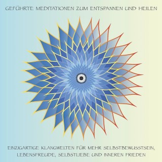 Patrick Lynen: Geführte Meditationen zum Entspannen und Heilen