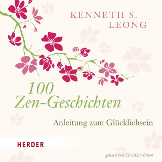 Kenneth S. Leong: 100 Zen-Geschichten