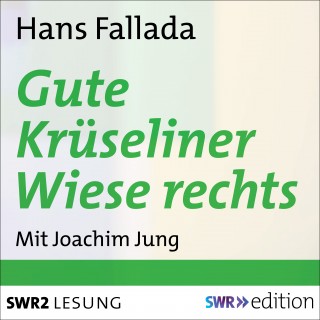 Hans Fallada: Gute Krüseliner Wiese rechts