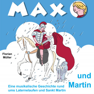 Florian Müller: Max und Martin
