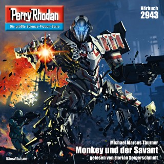 Michael Marcus Thurner: Perry Rhodan 2943: Monkey und der Savant