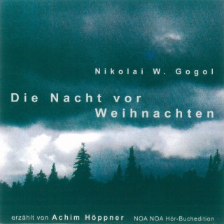 Nikolai W. Gogol: Die Nacht vor Weihnachten