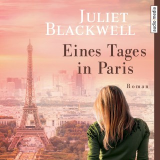Juliet Blackwell: Eines Tages in Paris