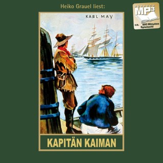 Karl May: Kapitän Kaiman