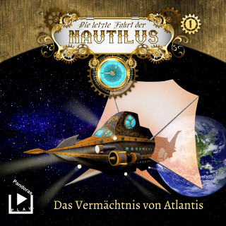 Dane Rahlmeyer: Die letzte Fahrt der Nautilus 1 – Das Vermächtnis von Atlantis