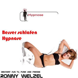 Ronny Welzel: Besser schlafen Hypnose