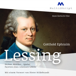 Beate Herfurth-Uber: Gotthold Ephraim Lessing. Dichter, Kritiker... Spieler