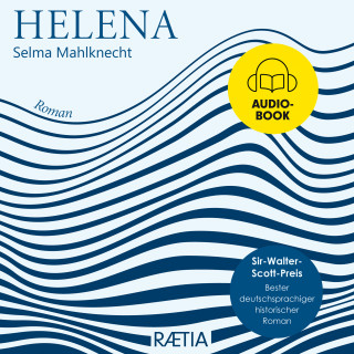 Selma Mahlknecht: Helena