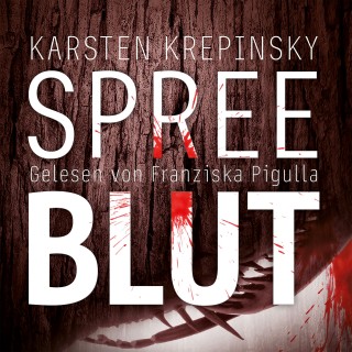 Karsten Krepinsky: Spreeblut