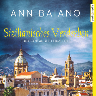 Ann Baiano: Sizilianisches Verderben