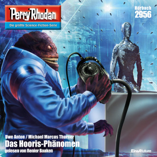 Uwe Anton, Michael Marcus Thurner: Perry Rhodan 2956: Das Hooris-Phänomen