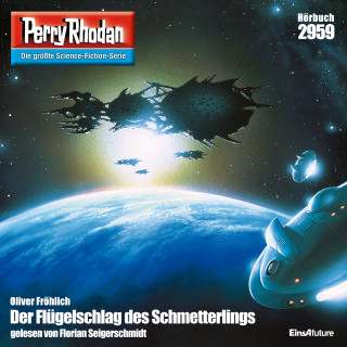 Oliver Fröhlich: Perry Rhodan 2959: Der Flügelschlag des Schmetterlings