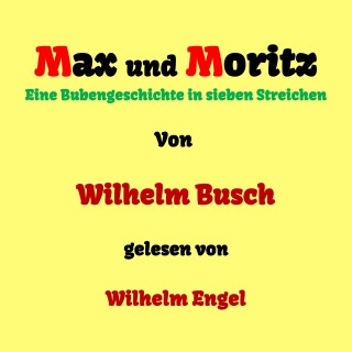 Wilhelm Busch: Max und Moritz