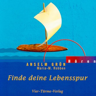 Anselm Grün, Maria R. Robben: Finde deine Lebensspur