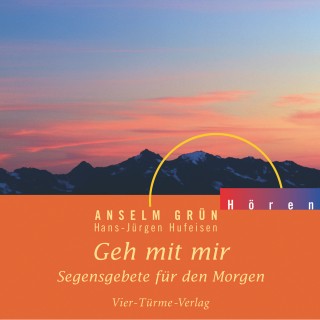 Anselm Grün: Geh mit mir