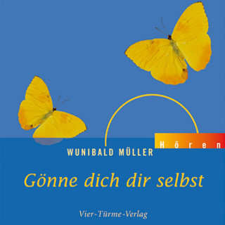 Wunibald Müller: Gönne dich dir selbst