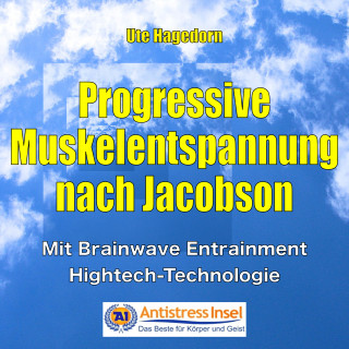 Ute Hagedorn: Progressive Muskelentspannung nach Jacobson