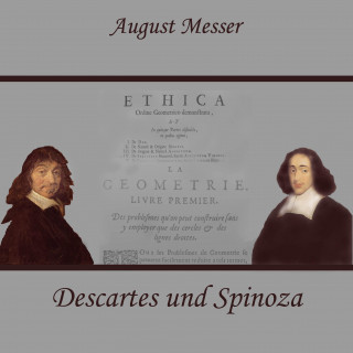 August Messer: Descartes und Spinoza