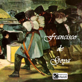 Richard Muther: Francisco de Goya