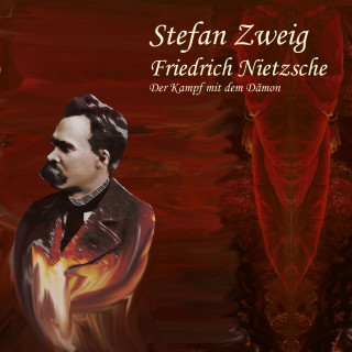 Stefan Zweig: Friedrich Nietzsche
