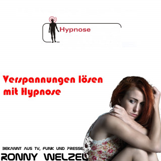 Ronny Welzel: Verspannungen lösen mit Hypnose