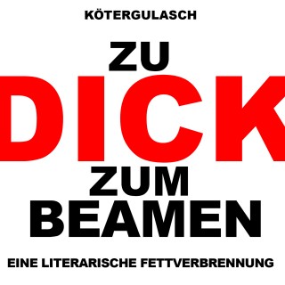 Uli Böckmann: Zu Dick zum Beamen