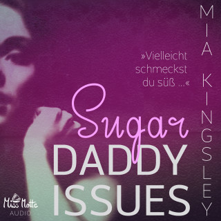 Mia Kingsley: Sugar Daddy Issues