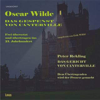 Oscar Wilde, Peter Rekling: Das Gespenst von Canterville