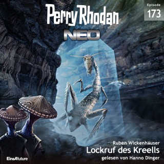 Ruben Wickenhäuser: Perry Rhodan Neo 173: Lockruf des Kreells