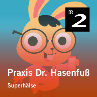 Olga-Louise Dommel: Praxis Dr. Hasenfuß: Superhälse