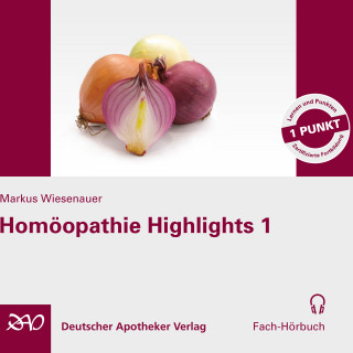 Markus Wiesenauer: Homöopathie Highlights 1