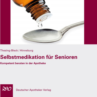 Elisabeth Thesing-Bleck, Iris Hinneburg: Selbstmedikation für Senioren