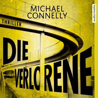 Michael Connelly: Die Verlorene