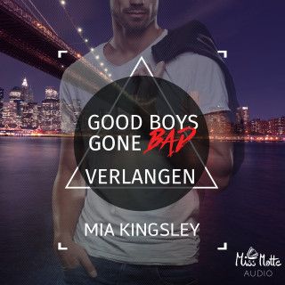 Mia Kingsley: Good Boys Gone Bad