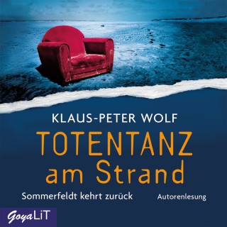 Klaus-Peter Wolf: Totentanz am Strand. Sommerfeldt kehrt zurück [Band 2]