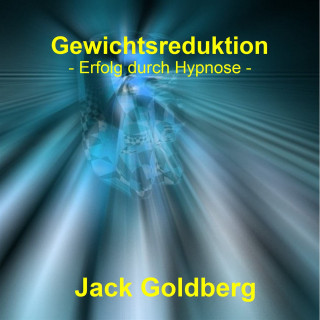 Jack Goldberg: Gewichtsreduktion