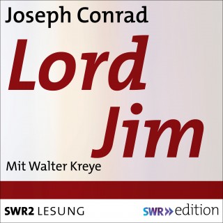 Joseph Conrad: Lord Jim