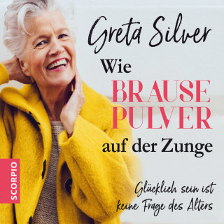 Greta Silver: Wie Brausepulver auf der Zunge HB