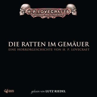 H. P. Lovecraft: Lovecraft: Die Ratten im Gemäuer