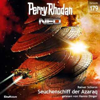 Rainer Schorm: Perry Rhodan Neo 179: Seuchenschiff der Azaraq