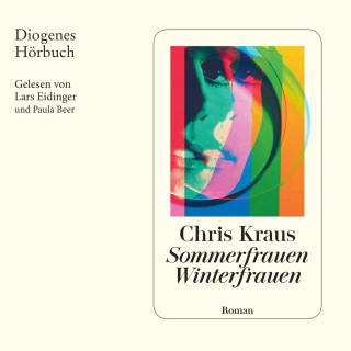 Chris Kraus: Sommerfrauen, Winterfrauen