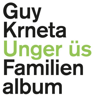 Guy Krneta: Unger üs