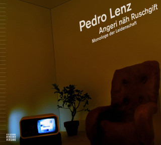 Pedro Lenz: Angeri näh Ruschgift
