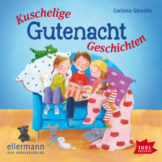 Corinna Gieseler: Kuschelige Gutenachtgeschichten