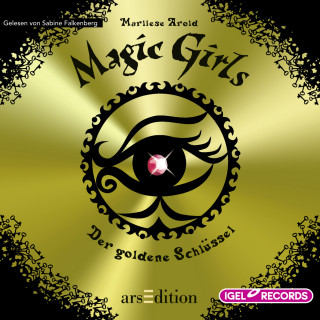 Marliese Arold: Magic Girls 10. Der goldene Schlüssel