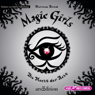 Marliese Arold: Magic Girls 8. Die Macht der Acht
