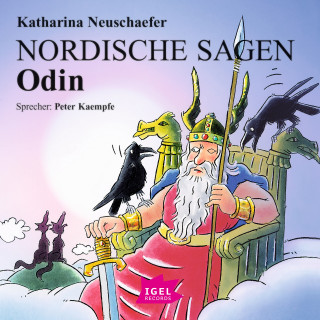 Katharina Neuschaefer: Nordische Sagen. Odin